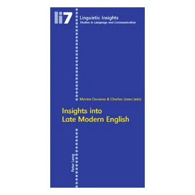 "Insights Into Late Modern English: Second Printing" - "" ("Gotti Maurizio")(Paperback)