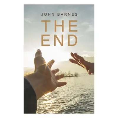 "The End" - "" ("Barnes John")(Paperback)