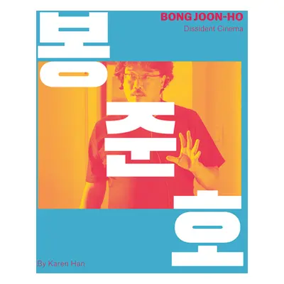 "Bong Joon Ho: Dissident Cinema" - "" ("Little White Lies")(Pevná vazba)