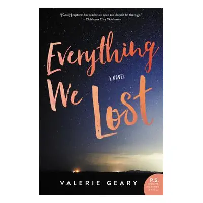 "Everything We Lost" - "" ("Geary Valerie")(Paperback)