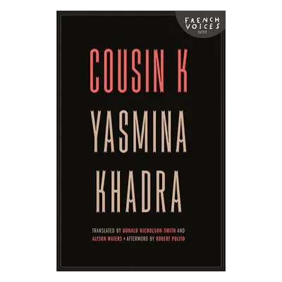 "Cousin K" - "" ("Khadra Yasmina")(Paperback)