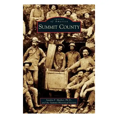 "Summit County" - "" ("Mather Sandra")(Pevná vazba)