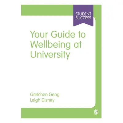 "Your Guide to Wellbeing at University" - "" ("Geng Gretchen")(Pevná vazba)