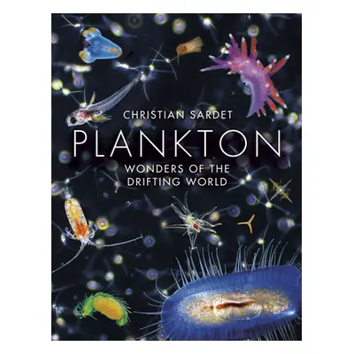 "Plankton: Wonders of the Drifting World" - "" ("Sardet Christian")(Pevná vazba)