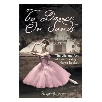 "To Dance On Sands" - "" ("Becket Marta")(Paperback)