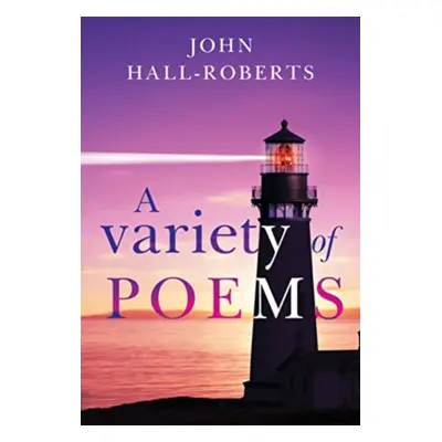 "Variety of Poems" - "" ("Hall-Roberts John")(Paperback / softback)