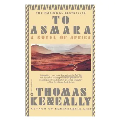 "To Asmara" - "" ("Keneally Thomas")(Paperback)