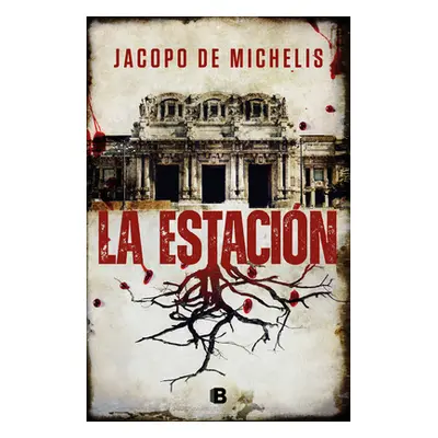 "La Estacin / The Station" - "" ("Michelis Jacopo de")(Paperback)