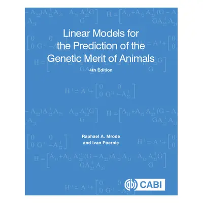 "Linear Models for the Prediction of the Genetic Merit of Animals" - "" ("Mrode Raphael A.")(Pap