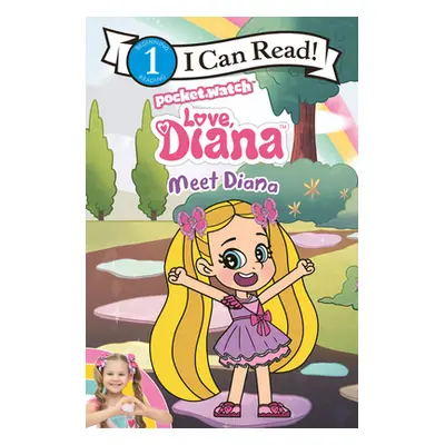 "Love, Diana: Meet Diana" - "" ("Pocketwatch Inc")(Paperback)