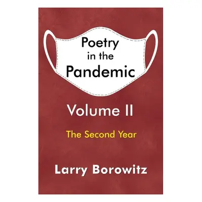 "Poetry in the Pandemic: Volume II" - "" ("Borowitz Larry")(Paperback)