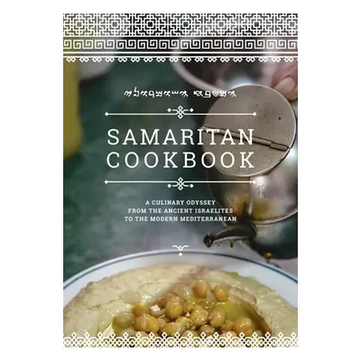 "Samaritan Cookbook" - "" ("Zelmanovich Avishay")(Pevná vazba)