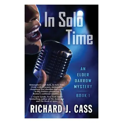 "In Solo Time" - "" ("Cass Richard")(Paperback)