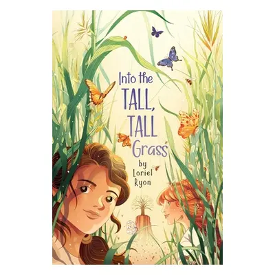 "Into the Tall, Tall Grass" - "" ("Ryon Loriel")(Paperback)