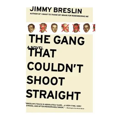 "The Gang That Couldn't Shoot Straight" - "" ("Breslin Jimmy")(Paperback)