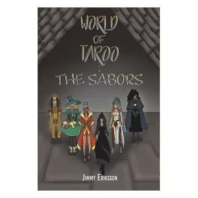 "World of Taroo: The Sabors" - "" ("Eriksson Jimmy")(Paperback)