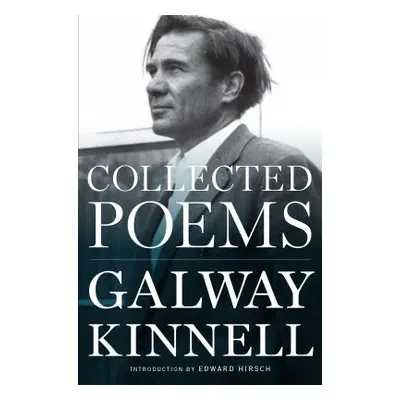 "Collected Poems" - "" ("Kinnell Galway")(Paperback)