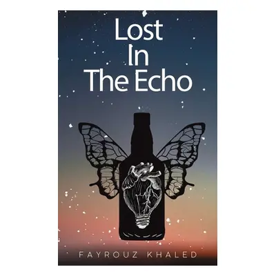 "Lost In The Echo" - "" ("Khaled Fayrouz")(Paperback)