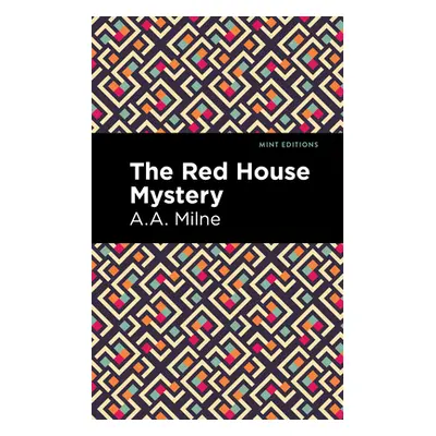 "The Red House Mystery" - "" ("Milne A. A.")(Paperback)