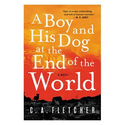 "A Boy and His Dog at the End of the World" - "" ("Fletcher C. a.")(Paperback)