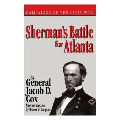 "Shermans Battle for Atlanta PB" - "" ("Cox Jacob D.")(Paperback)