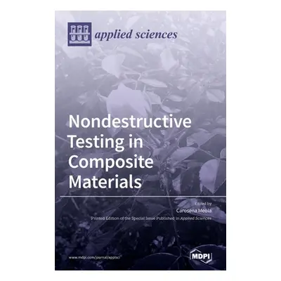 "Nondestructive Testing in Composite Materials" - "" ("Meola Carosena")(Pevná vazba)