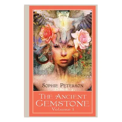 "The Ancient Gemstone" - "" ("Peterson Sophie")(Paperback)