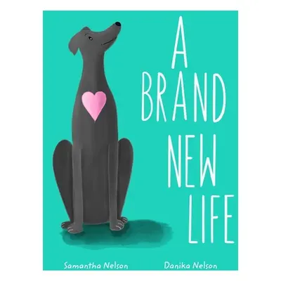 "A Brand New Life" - "" ("Nelson Danika")(Paperback)