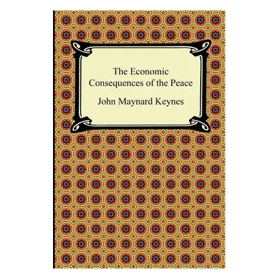 "The Economic Consequences of the Peace" - "" ("Keynes John Maynard")(Paperback)