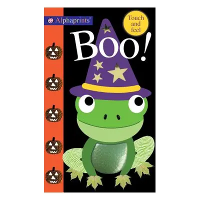 "Alphaprints: Boo!: Touch and Feel" - "" ("Priddy Roger")(Board Books)