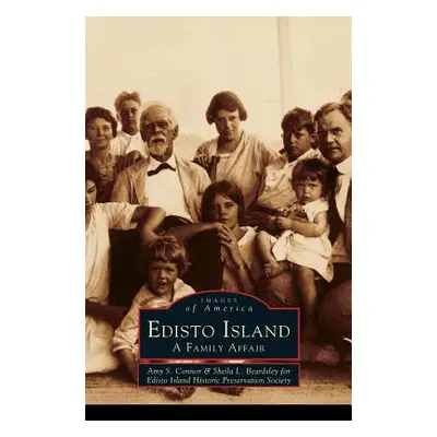 "Edisto Island: A Family Affair" - "" ("Connor Amy S.")(Pevná vazba)