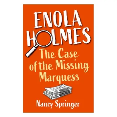 "Enola Holmes: The Case of the Missing Marquess" - "" ("Springer Nancy")(Paperback / softback)