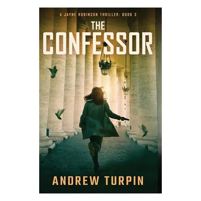 "The Confessor" - "" ("Turpin Andrew")(Pevná vazba)