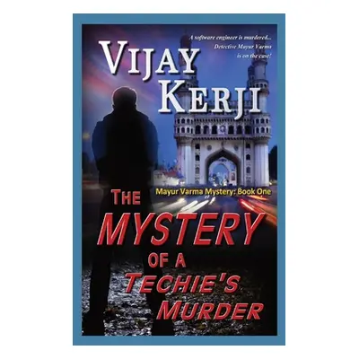 "The Mystery Of A Techie's Murder" - "" ("Kerji Vijay")(Paperback)