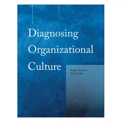 "Diagnosing Organizational Culture Instrument" - "" ("Harrison Roger")(Paperback)