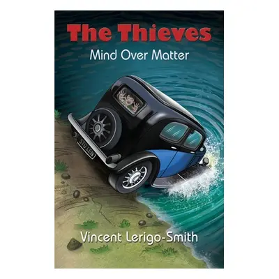 "The Thieves" - "" ("Lerigo-Smith Vincent")(Paperback)