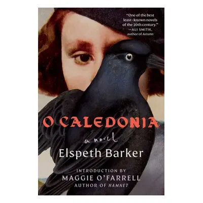 "O Caledonia" - "" ("Barker Elspeth")(Paperback)