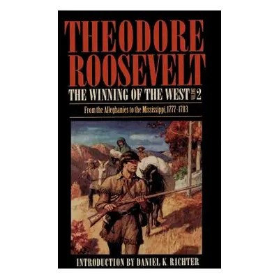 "From the Alleghanies to the Mississippi, 1777-1783" - "" ("Roosevelt Theodore")(Paperback)