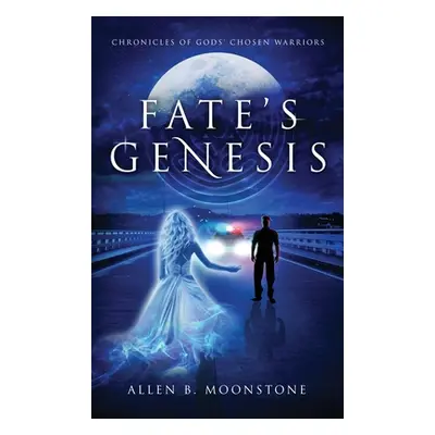 "Fate's Genesis" - "" ("Moonstone Allen B.")(Pevná vazba)