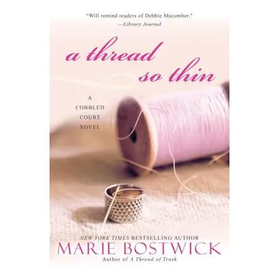 "A Thread So Thin" - "" ("Bostwick Marie")(Paperback)