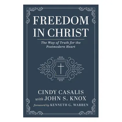 "Freedom in Christ" - "" ("Casalis Cindy")(Paperback)