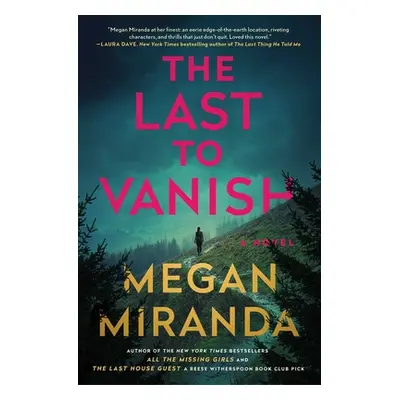 "The Last to Vanish" - "" ("Miranda Megan")(Paperback)