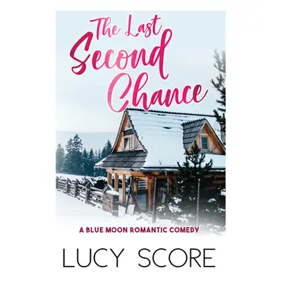 "Last Second Chance" - "" ("Score Lucy")(Paperback)