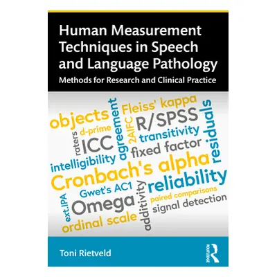 "Human Measurement Techniques in Speech and Language Pathology: Methods for Research and Clinica