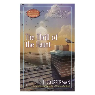 "The Thrill of the Haunt" - "" ("Copperman E. J.")(Mass Market Paperbound)