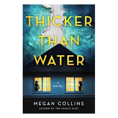 "Thicker Than Water" - "" ("Collins Megan")(Pevná vazba)