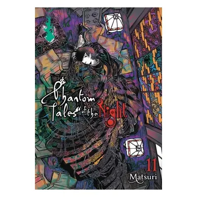 "Phantom Tales of the Night, Vol. 11: Volume 11" - "" ("Matsuri")(Paperback)