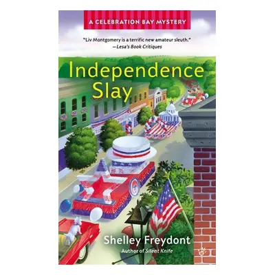 "Independence Slay" - "" ("Freydont Shelley")(Mass Market Paperbound)