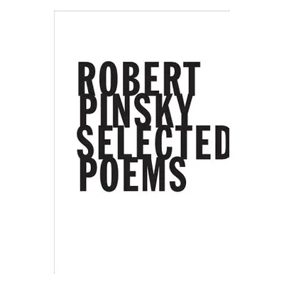 "Selected Poems" - "" ("Pinsky Robert")(Paperback)