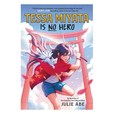 "Tessa Miyata Is No Hero" - "" ("Abe Julie")(Pevná vazba)